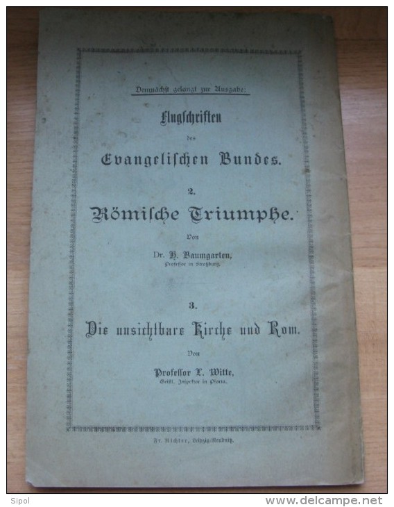 Flugschriften Des Evangelischen Bundes 3 Fascicules   N°1, N°2, N°4 Allemand Gothique  Voir Détails - Cristianismo