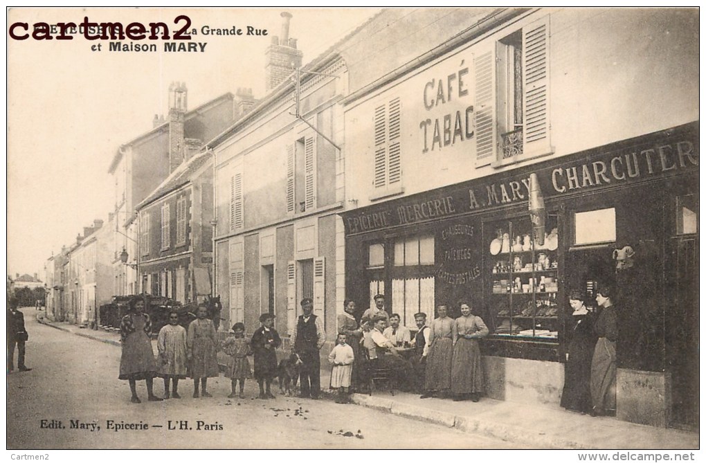 FRENEUSE LA GRANDE RUE ET MAISON MARY DEVANTURE EPICERIE MERCERIE A. MARY CHARCUTERIE 78 - Freneuse