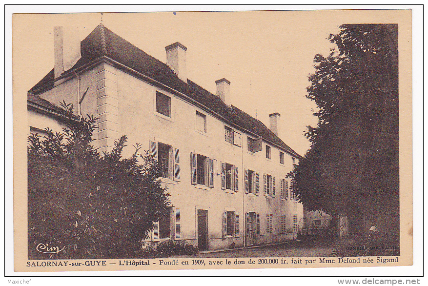 Salornay Sur Guye - L'Hôpital - Fondé En 1909, Avec Le Don De 300000 Fr Fait Par Mme Defond Née Sigaud - 1946 - Altri & Non Classificati