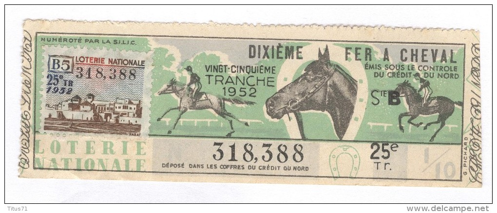 Billet Loterie Nationale - Dixième - Fer à Cheval - 25ème Tranche 1952 - Lottery Tickets