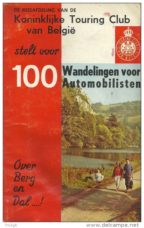 100 Wandelingen Voor Automobilisten / Touring Club / 196p 1964 Met Uitvouwbare Stratenplannen - Geography