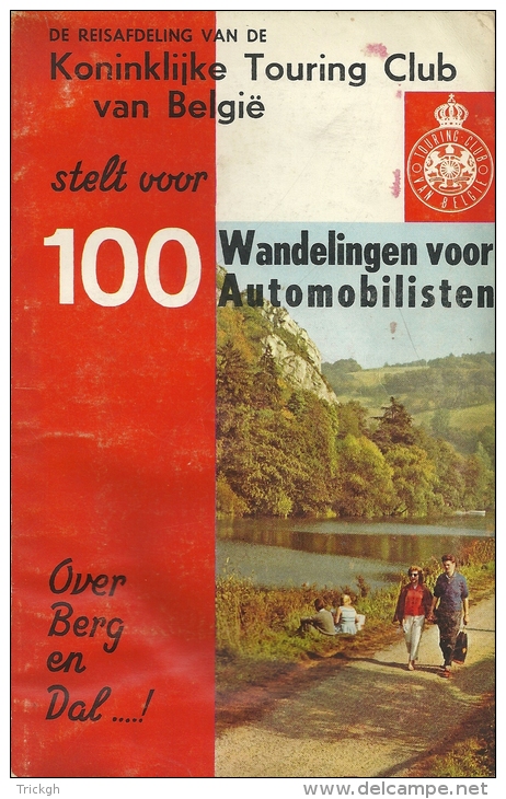 100 Wandelingen Voor Automobilisten / Touring Club / 196p 1964 Met Uitvouwbare Stratenplannen - Geografía