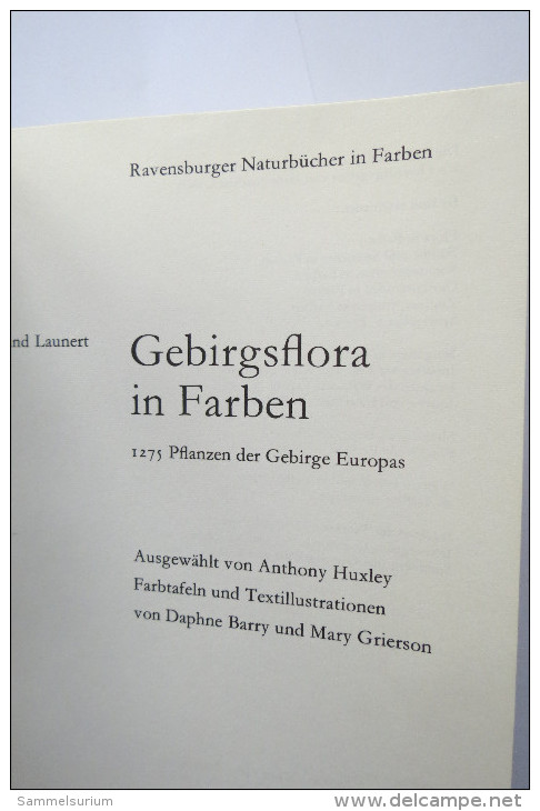 Edmund Launert "Gebirgsflora In Farben" 1275 Pflanzen Der Gebirge Europas - Nature