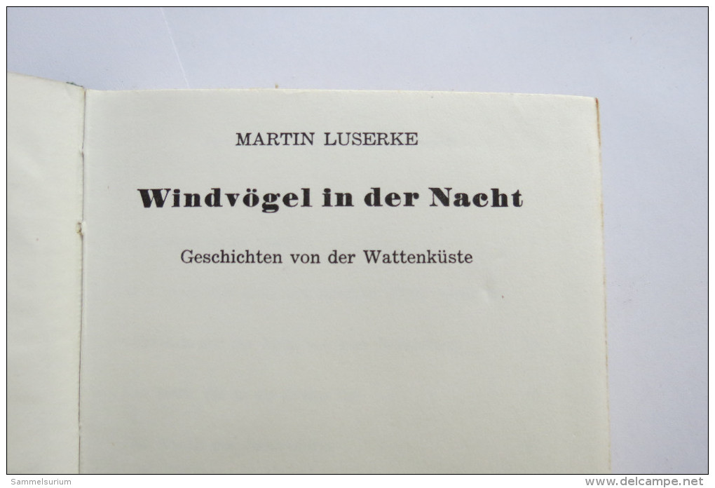 Martin Luserke "Windvögel In Der Nacht" Weihnachtsgeschenk 1942 Vom Oblt. U. Kp.-Chef - Police & Military