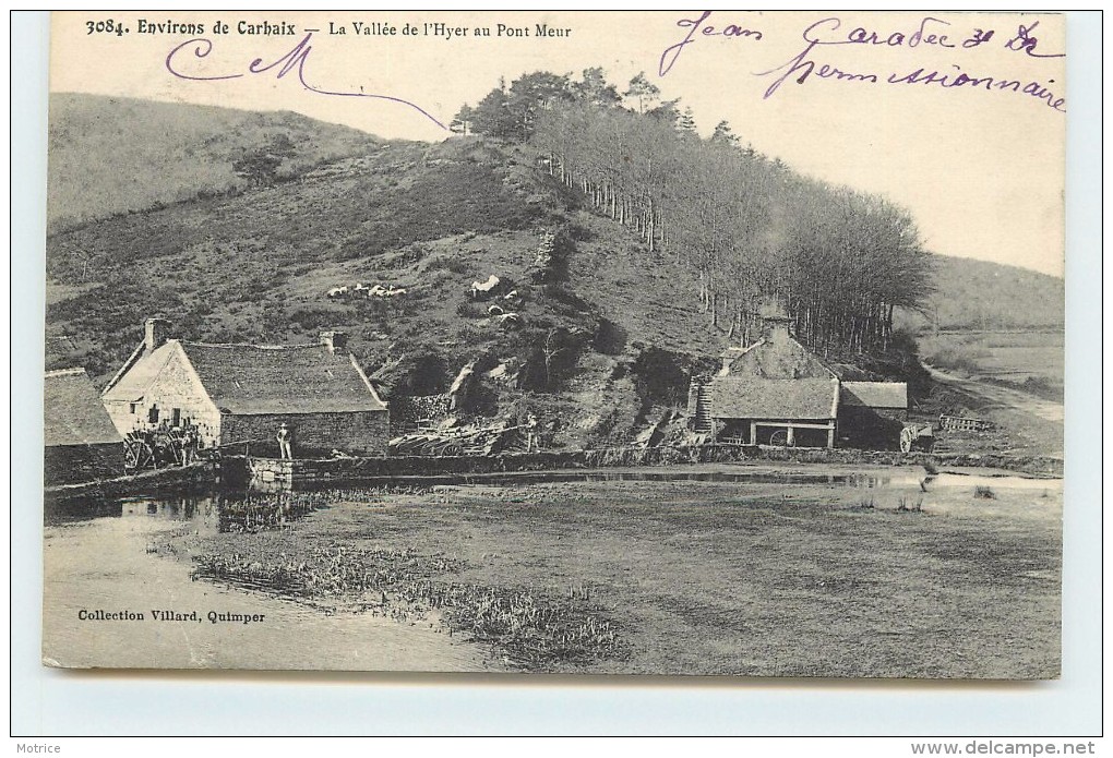ENVIRONS DE CARHAIX - La Vallée De L'Hyer Au Pont Meur. Moulin. - Carhaix-Plouguer
