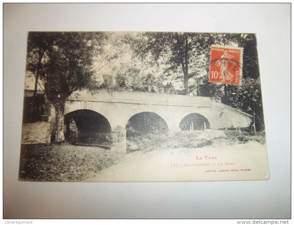 3xd - CPA N°147 - SALVAGNAC - Le Pont - [81] - Tarn - - Salvagnac