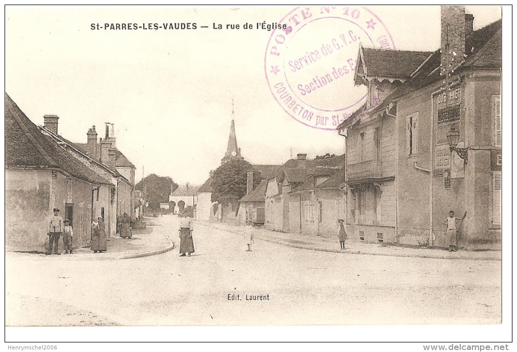 Aube - 10 - St Saint Parres Les Vaudes La Rue De L´eglise Cachet Militaire Service Gvc Section Des Eaux Marcophilie - Sonstige & Ohne Zuordnung