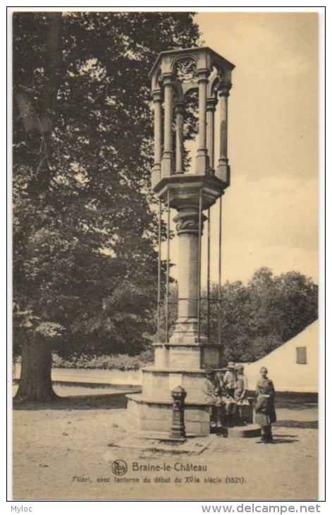 Braine-le-Château. Pilori, Avec Lanterne Du Début XVIe Siècle. - Eigenbrakel