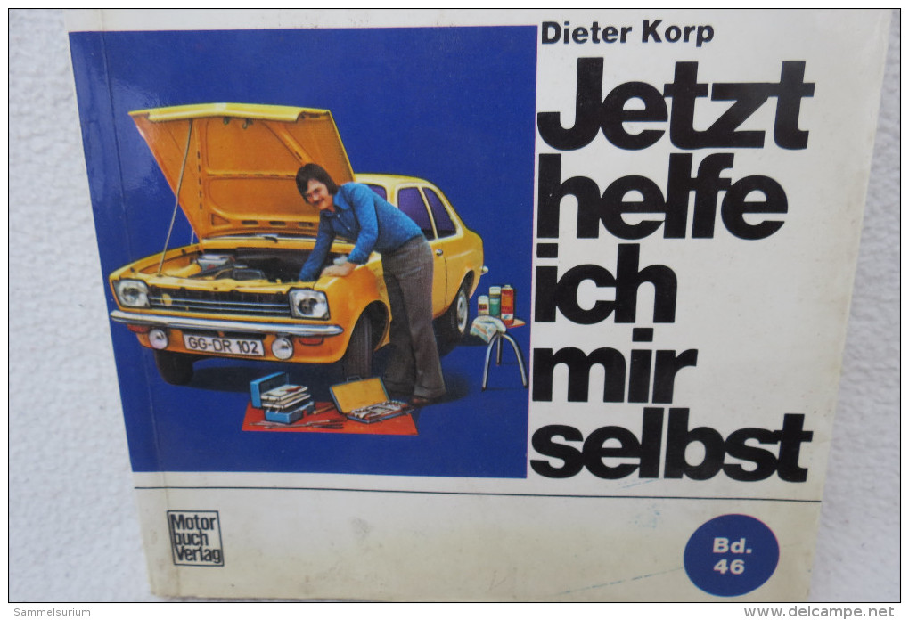 Dieter Korp "Jetzt Helfe Ich Mir Selbst" Band 46 Opel Kadett C (mit Typ GT/E) Motorbuch-Verlag - Knuteselen & Doe-het-zelf