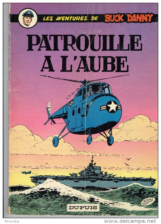 Les Aventures De Buck Danny - Patrouille A  L`Aube - 1965 - Buck Danny