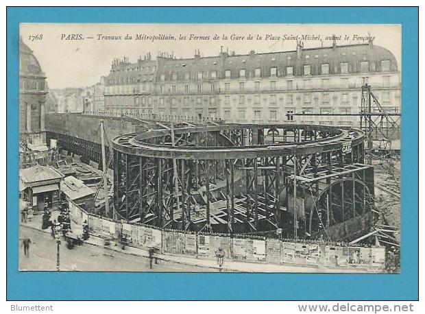 CPA 1768 TRAVAUX DU METROPOLITAIN - Les Fermes De La Gare De La Place St-Michel  PARIS - Metro, Stations