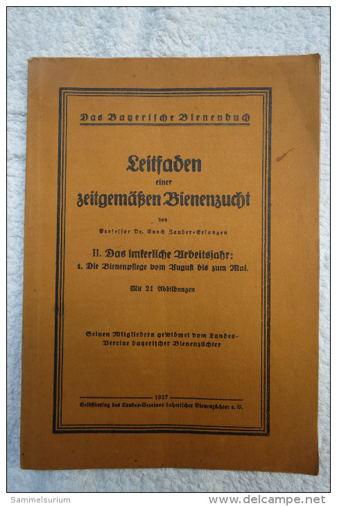 Prof.Dr. Enoch Zander-Erlangen "Leitfaden Einer Zeitgemäßen Bienenzucht" Von 1927 (Das Bayerische Bienenbuch) - Animaux