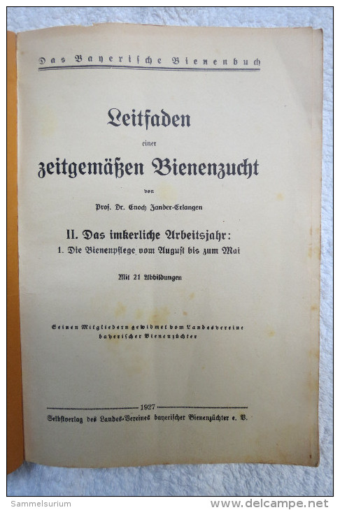 Prof.Dr. Enoch Zander-Erlangen "Leitfaden Einer Zeitgemäßen Bienenzucht" Von 1927 (Das Bayerische Bienenbuch) - Animaux