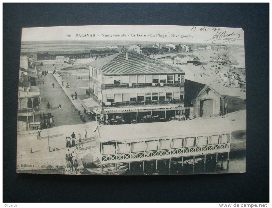 Palavas Vue Généraale La Gare La Plage Rive Gauche  -  éd. Albaille 101 Circulée 1915 L232 Cachet Hopital Temporaire - Palavas Les Flots