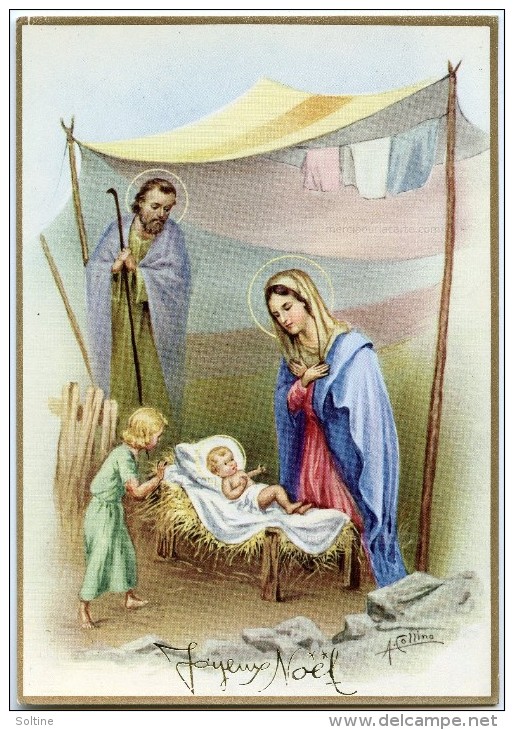 JOYEUX NOËL - A. Collino - Un Enfant Visite Jésus Sous Une Tente, Joseph, Vierge Marie- écrite - 2 Scans - Autres & Non Classés