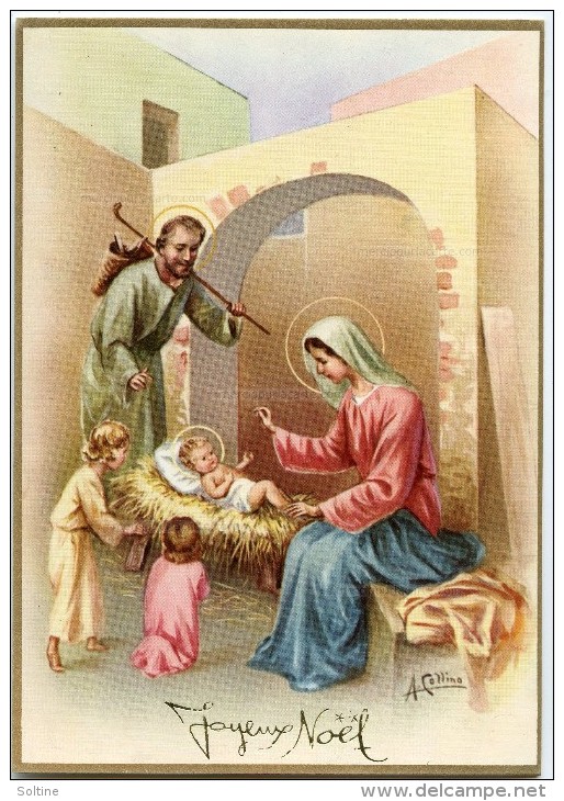 JOYEUX NOËL - A. Collino - Deux Enfants Visitent Jésus Sur Sa Crèche, Joseph, Vierge Marie- écrite - 2 Scans - Autres & Non Classés