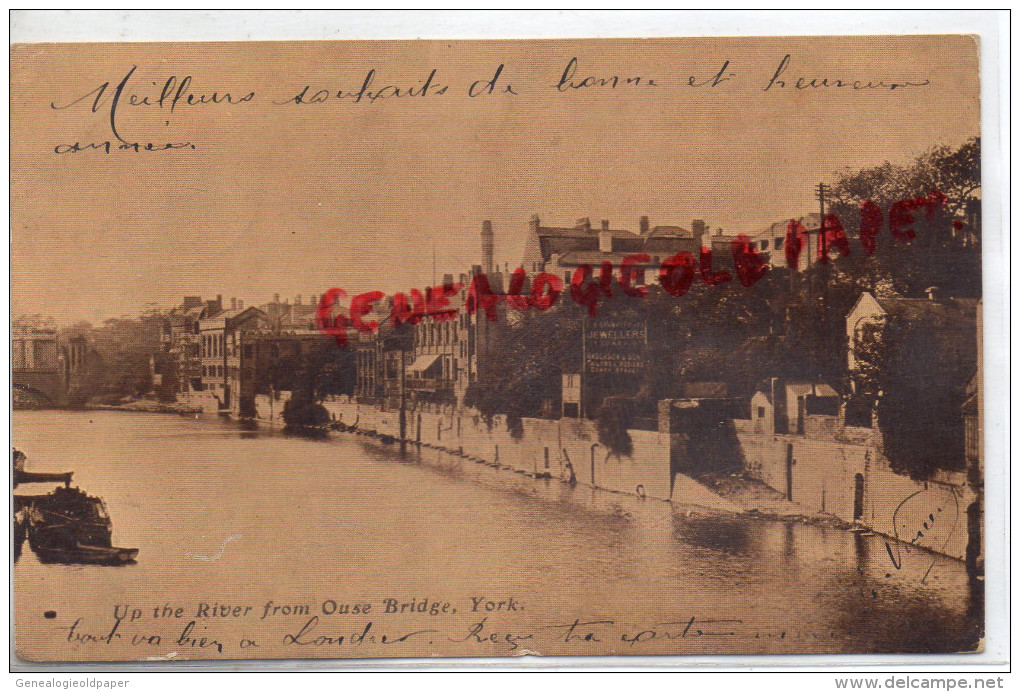 ROYAUME UNI - ANGLETERRE - UP THE RIVER FROM OUSE BRIDGE - YORK   1905 - York