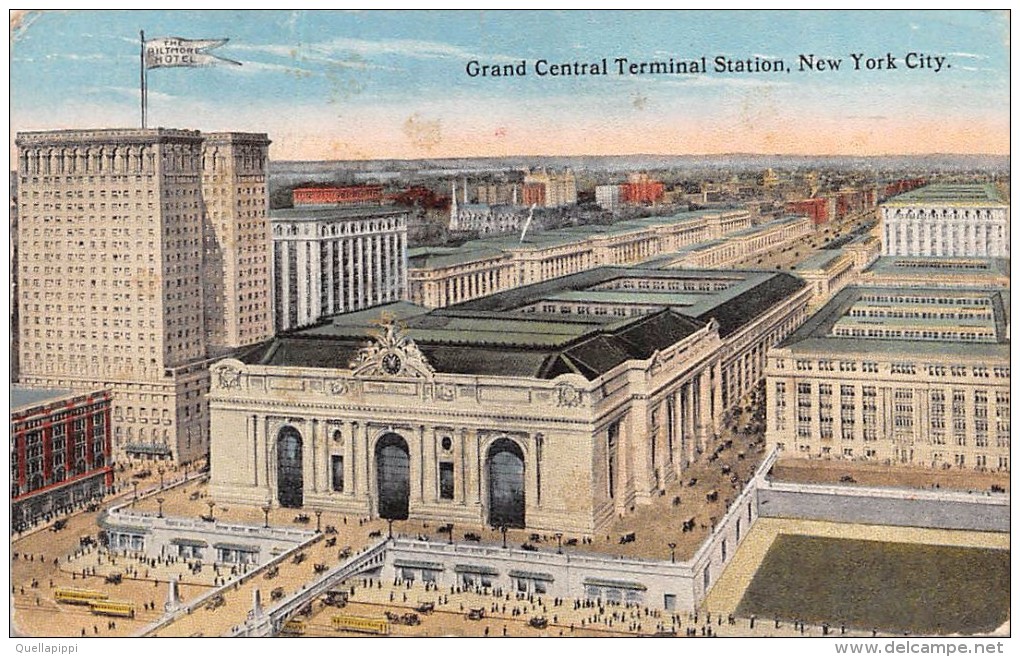 03043 "GRAND CENTRAL TERMINAL STATION - NEW YORK CITY" BILTMORE HOTEL. ANIMATA. CART.  SPED. 1917 - Other Monuments & Buildings