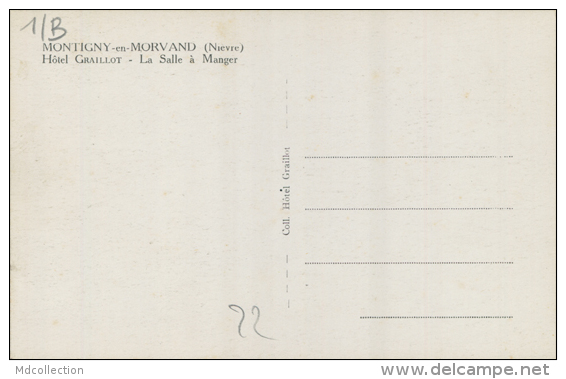 58 MONTIGNY EN MORVAN / Hôtel Graillot, Salle à Manger / - Autres & Non Classés