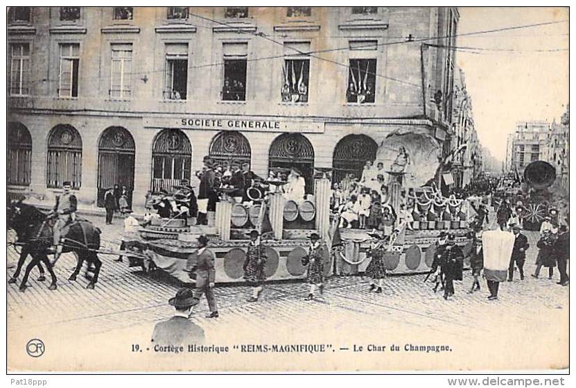 REIMS 51 ( Fête Carnaval ) Cortège Historique REIMS MAGNIFIQUE ( Char Du Champagne ) Bon Plan Banque SOCIETE GENERALE SG - Reims