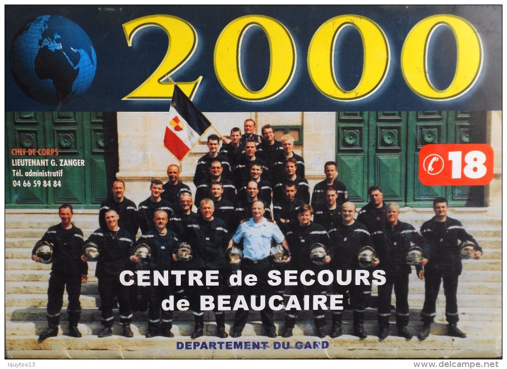 CALENDRIER Des POMPIERS ANNEE 2000 - Centre De Secours De Beaucaire - Trés Bon état - - Grand Format : 1991-00