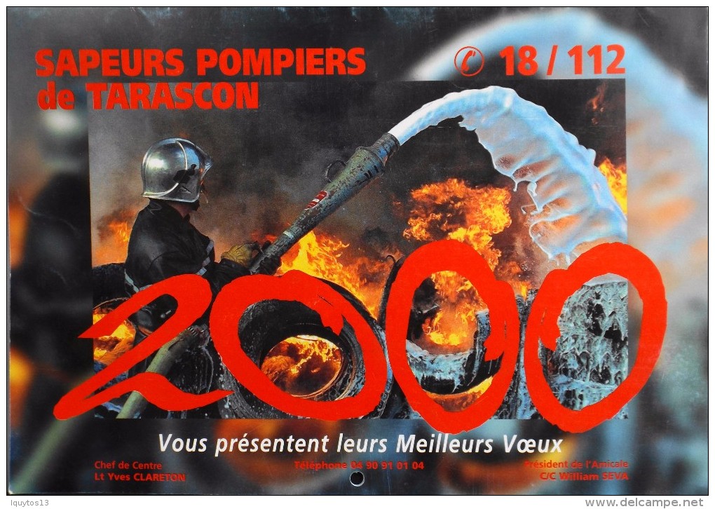 CALENDRIER Des POMPIERS ANNEE 2000 - Sapeurs-Pompiers De Tarascon ( B-du-R ) - Trés Bon état - - Big : 1991-00