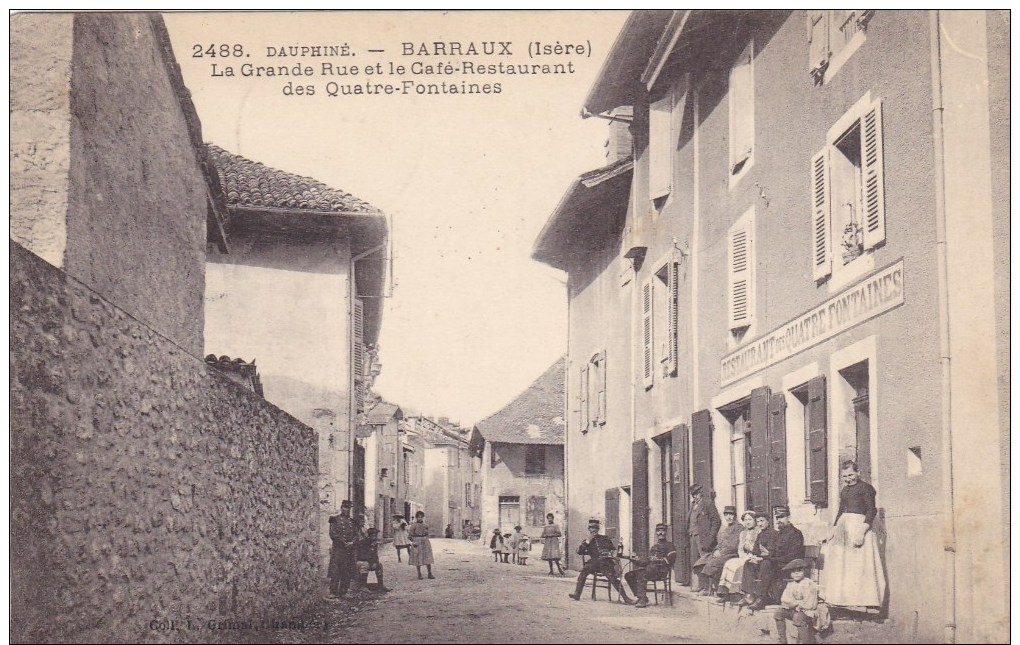 BARRAUX : La Grande Rue Et Le Café-Restaurant Des Quatre-Fontaines - Barraux