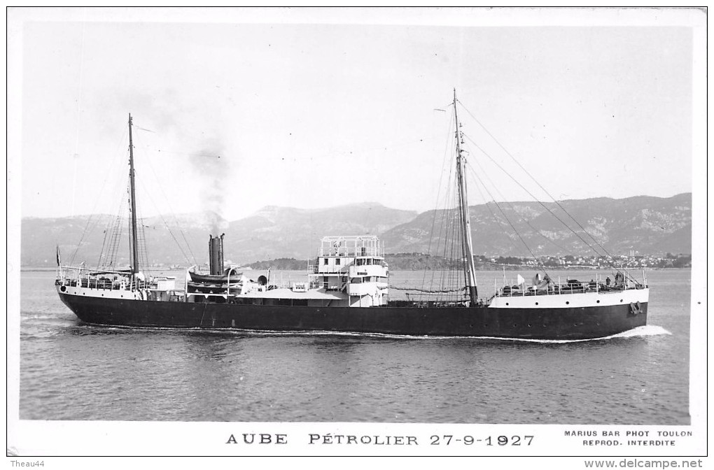 ¤¤   -   Carte-Photo  -  Pétrolier Militaire " AUBE " En 1927  -  ¤¤ - Pétroliers