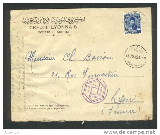 Lettre Du Crédit Lyonnais De Port-Saïd Ouverte Par La Censure Egyptienne - Cachets - Briefe U. Dokumente