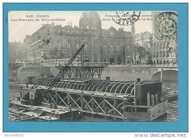 CPA 633 - Travaux Du Métropolitain  Fonçage D´un Caisson Dans La Seine PARIS - Metro, Stations