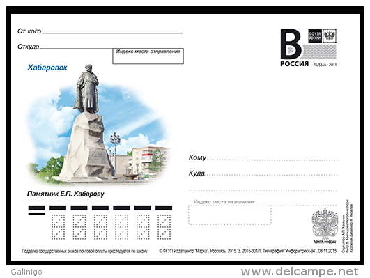 2015-301 Postal Card "B" Russia Russland Russie Rusia Khabarovsk. Monument E.P.Khabarov - Monuments