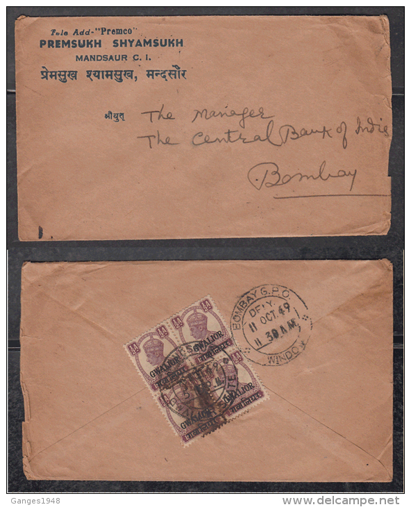Gwalior  1949  KG VI   2A  Rate Cover To Bombay # 88233  Inde Indien  India - Gwalior
