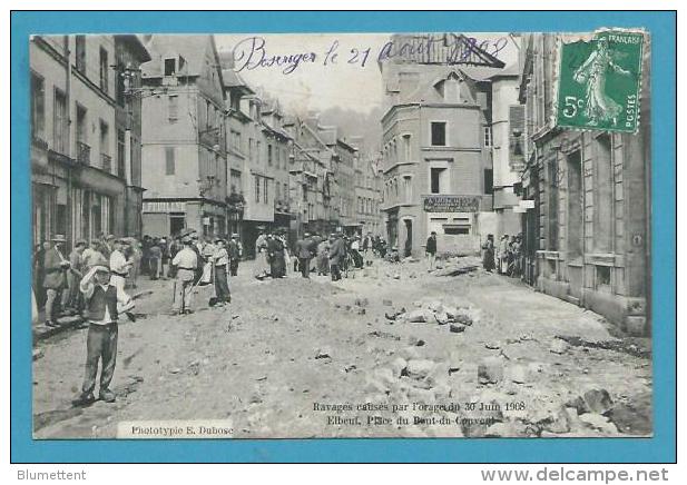 CPA Catastrophe 1908 Ravages Orage Place Du Bout Du Couvent ELBEUF 76 - Elbeuf