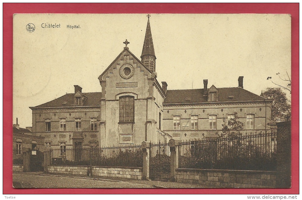 Châtelet - L'Hôpital ( Voir Verso ) - Chatelet