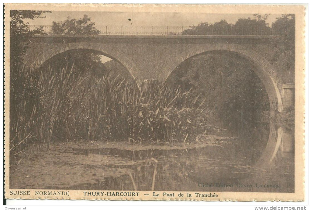 Thury Harcourt Le Pont De La Tranchée - Thury Harcourt