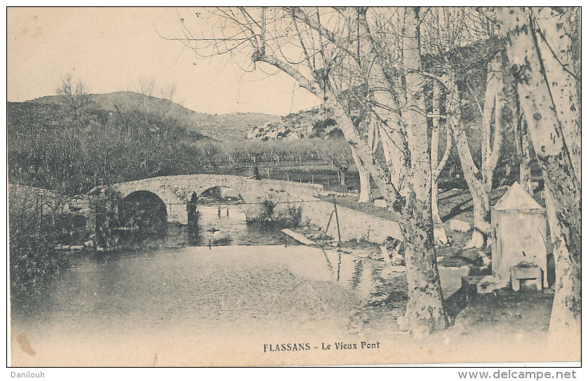 83 // FLASSANS   Le Vieux Pont - Salernes