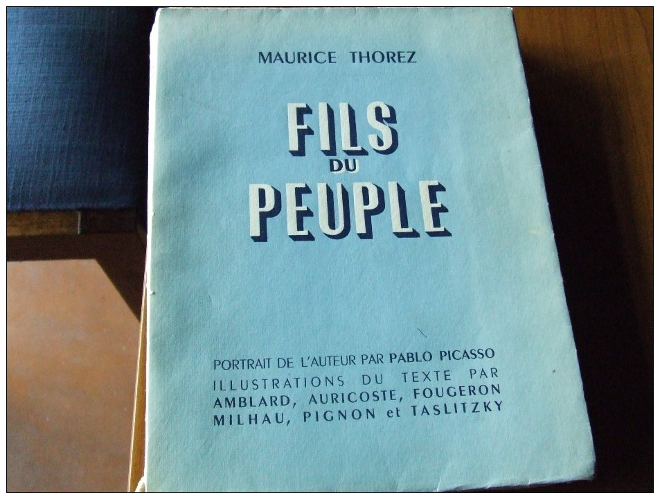 EAUX FORTES DE    PICASSO (sur Papier Velin Lafuma ) Portrait De M THOREZ Dédicassé Par   Thorez ) - Livres Dédicacés