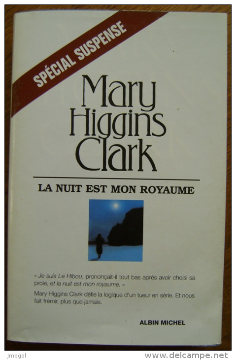 Mary Higgins Clark "La Nuit Est Mon Royaume" - Albin-Michel - Le Limier