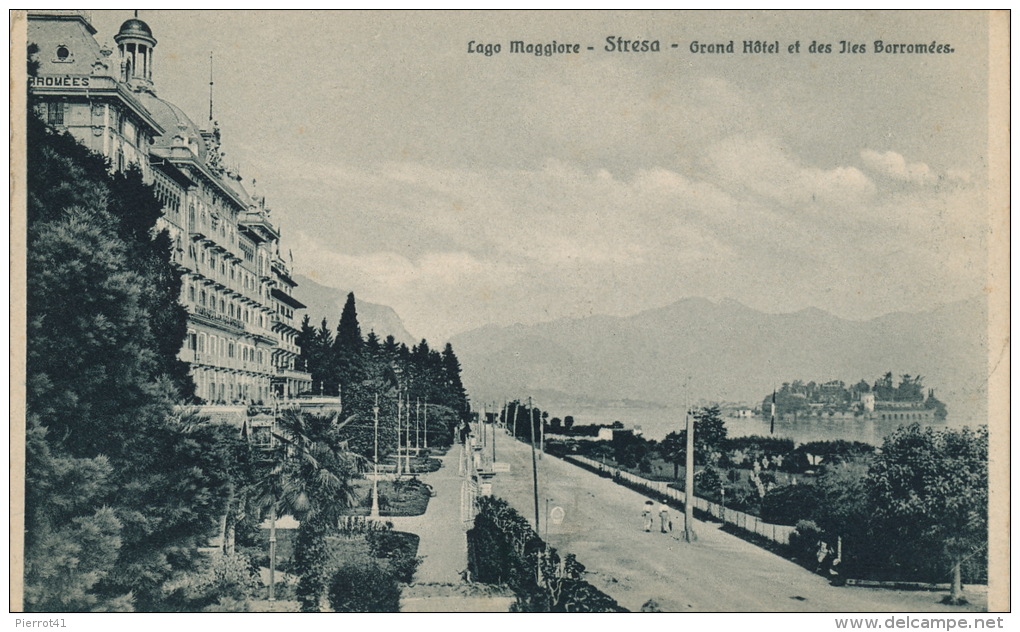 SUISSE - STRESA - Grand Hôtel Et Des Iles Borromées - Tresa