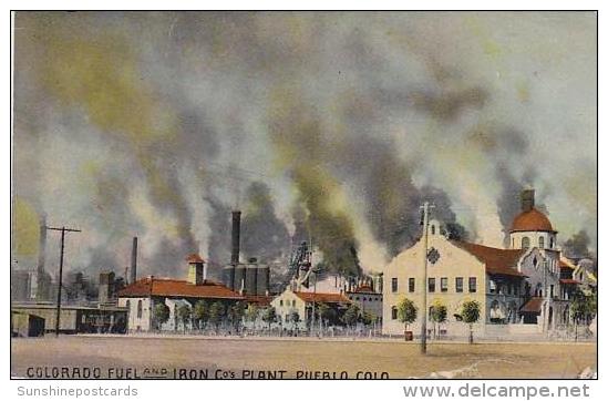 Colorado Pueblo Colorado Fuel &amp; Iron Company Plant 1911 - Pueblo