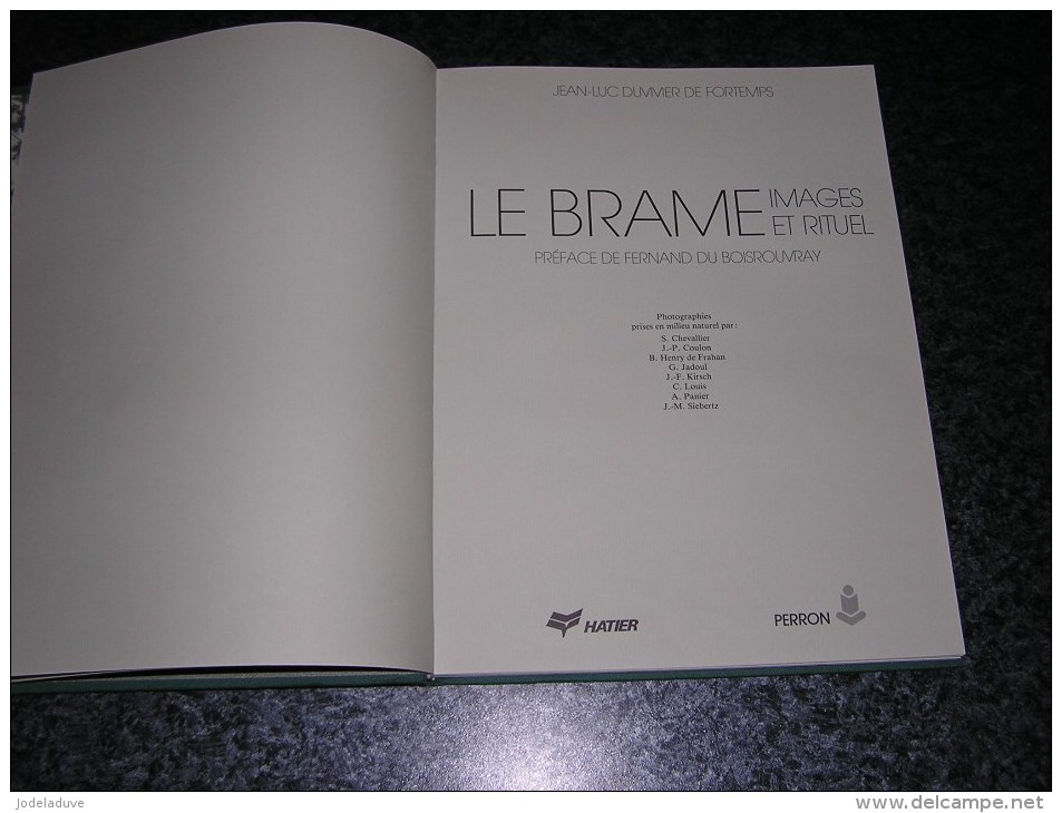 LE BRAME IMAGES ET RITUEL Régionalisme Nature Cerf Biche J-L Duvivier De Fortemps Saint Hubert Ardenne - Belgische Schrijvers