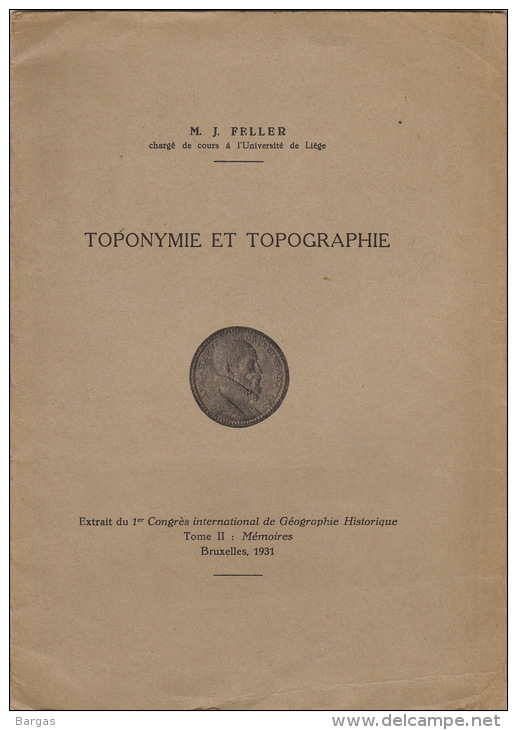 Toponymie Et Topographie Etude Des Noms Feller Liège - 1901-1940