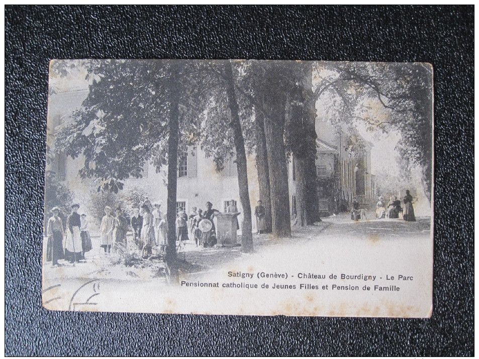 Old Postcard - Satigny (Genève) - Château De Bourdigny - Le Parc Pensionnat Catholique De Jeunes Filles Et Pension... - Satigny