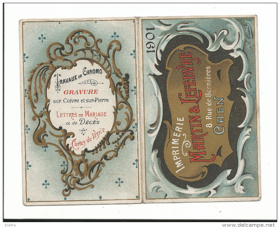 Calendrier 1901 -  Imprimerie Martin Lefèbvre Caen - Gravure Lettres De Mariage Et De Décès - Petit Format - Small : 1901-20