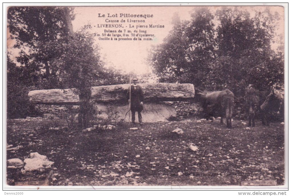 Le Lot Pittoresque -977- LIVERNON -la Pierre Martine -ed. Roques - Livernon