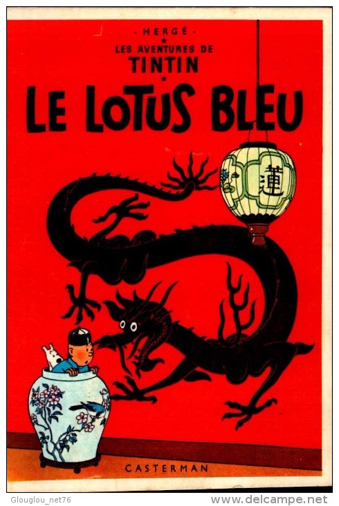 TINTIN ET LE LOTUS BLEU....CPM - Bandes Dessinées