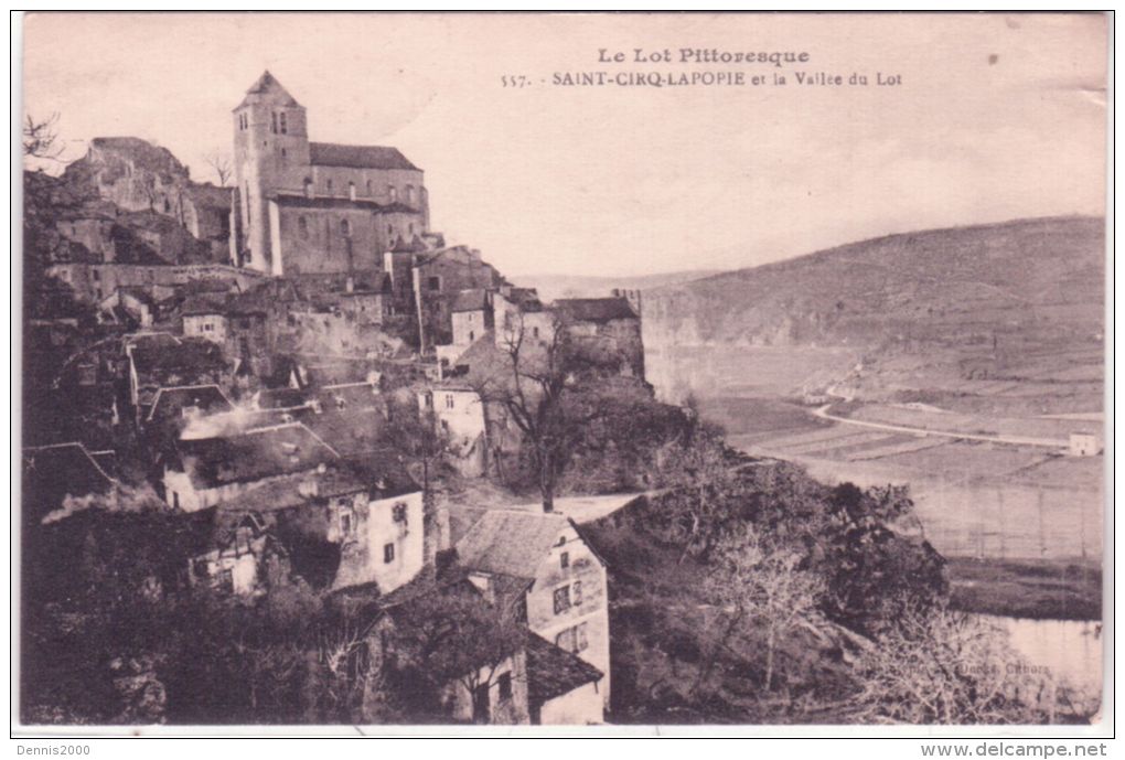 LE LOT PITTORESQUE -557- Saint Cirq - Lapopie Et La Vallée Du Lot -ed. Phototypie Des Docks - Saint-Cirq-Lapopie
