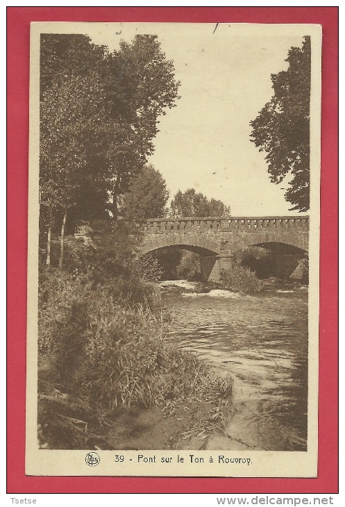 Rouvroy - Pont Sur Le Ton ( Voir Verso ) - Rouvroy
