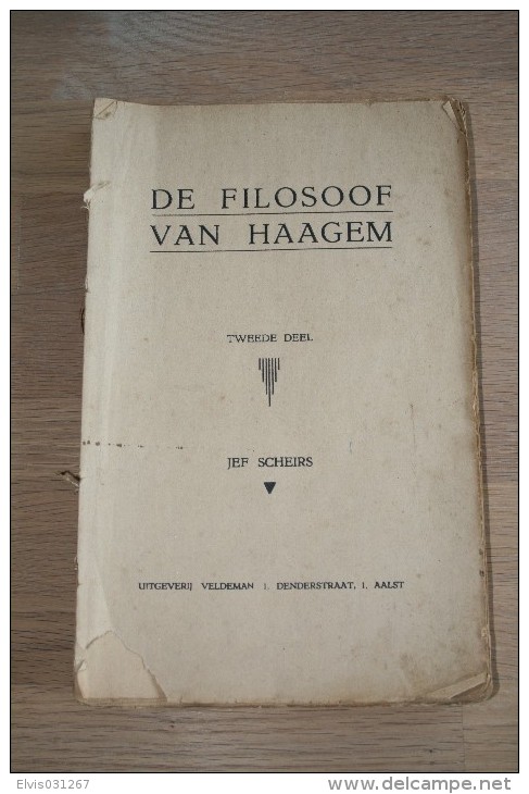 000 Oudegem - De Filosoof Van Haagem - Tweede Deel - Jef Scheirs * Eerste Druk 1936 * - Anciens