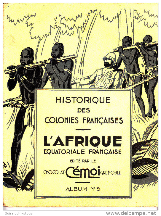 Rare Et Beau Historique Des Colonies Françaises L'AFRIQUE EQUATORIALE ALBUM N°5 Du Chocolat Cémoi Année 1935 - Autres & Non Classés